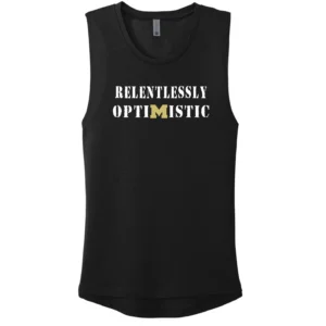 Relentlessly Optimistic "Mansfield" Ladies Muscle tank